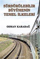 Sürdürülebilir Büyümenin Temel İlkeleri