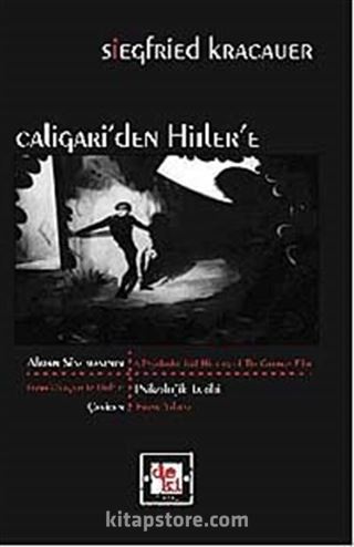 Caligari'den Hitler'e: Alman Sinemasının Psikolojik Tarihi