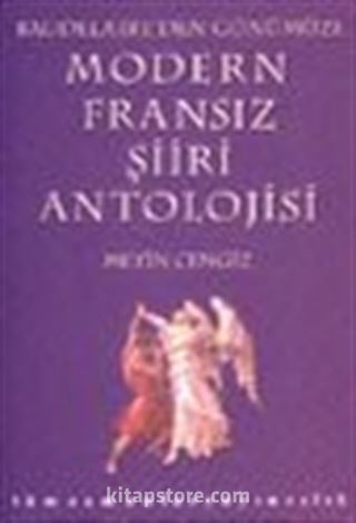 Modern Fransız Şiiri Antolojisi / Baudelaire'den Günümüze