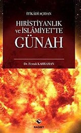 İtikadi Açıdan Hıristiyanlık ve İslamiyet'te Günah