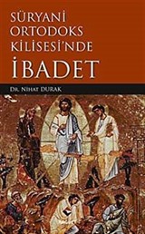 Süryani Ortodoks Kilisesi'nde İbadet