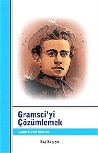 Gramsci'yi Çözümlemek