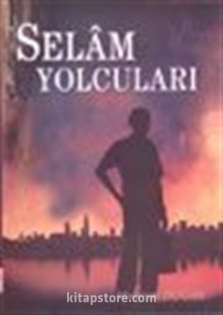 Selam Yolcuları