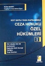 5237 Sayılı Yasa Kapsamında Ceza Hukuku Özel Hükümleri-1