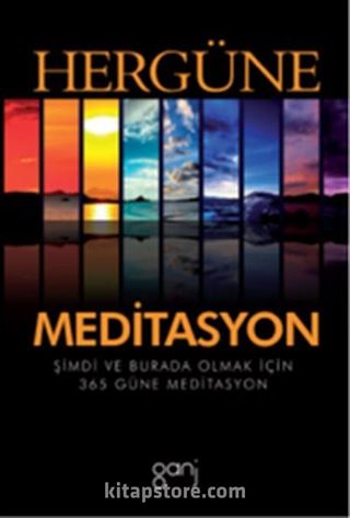 Her Güne Meditasyon