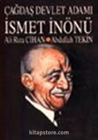 Çağdaş Devlet Adamı İsmet İnönü