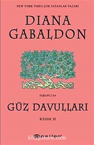 Güz Davulları Kısım II