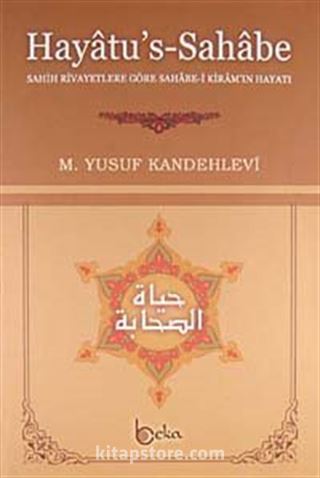 Hayatu's-Sahabe Ciltli Sahih Rivayetlere Göre Sahabe-i Kiram'ın Hayatı (Büyük Boy)