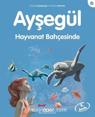 Ayşegül / Hayvanat Bahçesinde