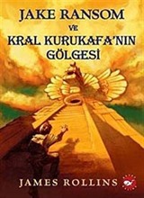 Jake Ransom ve Kral Kurukafa'nın Gölgesi