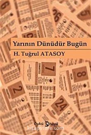 Yarının Dünüdür Bugün