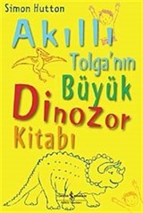 Akıllı Tolganın Büyük Dinozor Kitabı