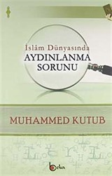 İslam Dünyasında Aydınlanma Sorunu