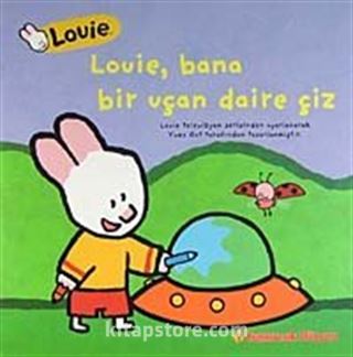 Louie Bana Bir Uçan Daire Çiz