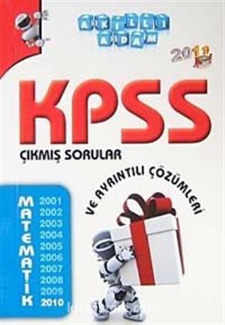 2011 KPSS Matematik Çıkmış Sorular ve Ayrıntılı Çözümleri