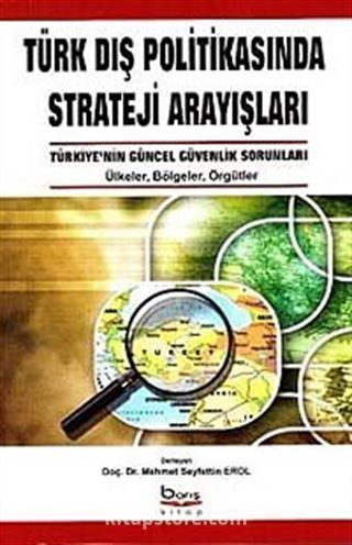 Türk Dış Politikasında Strateji Arayışları