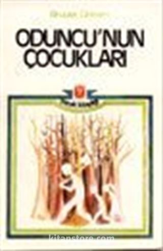 Oduncu'nun Çocukları