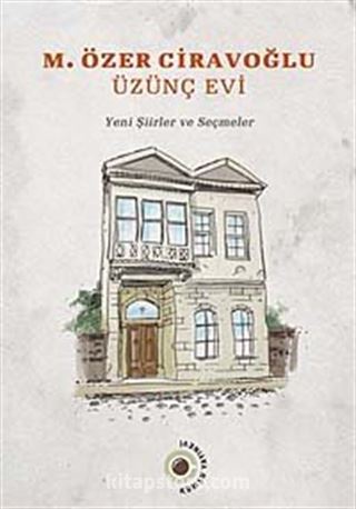 Üzünç Evi