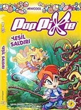 Yeşil Saldırı / Pop Pixie 2