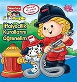 Little People - İtfaiyecilik Kurallarını Öğrenelim