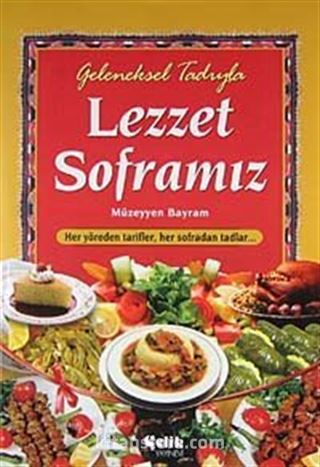 Geleneksel Lezzet Soframız (1. Hamur)