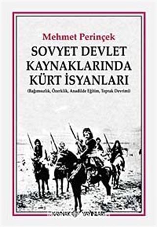 Sovyet Devlet Kaynaklarında Kürt İsyanları