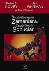 Öngörülemeyen Zamanlarda Öngörülebilir Sonuçlar