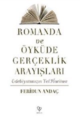 Romanda ve Öyküde Gerçeklik Arayışları