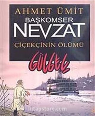 Başkomser Nevzat - Çiçekçinin Ölümü / Gülgeç