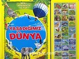 Yaşadığımız Dünya / Sesli Kitap