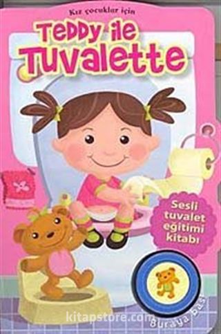 Teddy ile Tuvalette - Kız Çocuklar İçin / Sesli Kitap