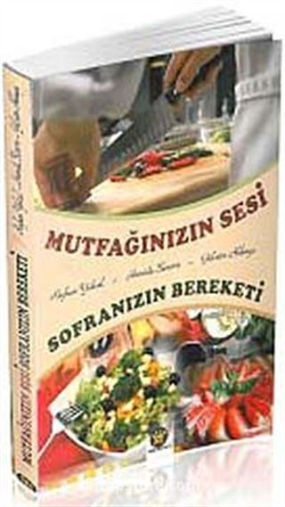 Mutfağınızın Sesi Sofranızın Bereketi