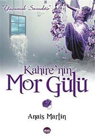 Kahire'nin Mor Gülü