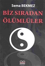 Biz Sıradan Ölümlüler