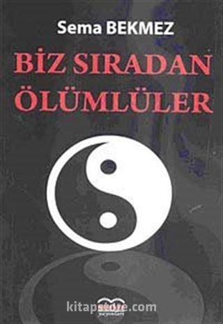 Biz Sıradan Ölümlüler