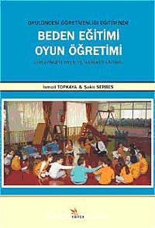 Okulöncesi Öğretmenliği Eğitiminde Beden Eğitimi Oyun Öğretimi