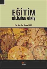 Eğitim Bilimine Giriş / Kenan Özdil