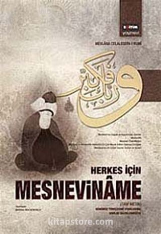 Herkes İçin Mesneviname (Tam Metin)