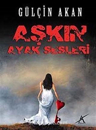 Aşkın Ayak Sesleri