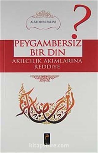 Peygambersiz Bir Din