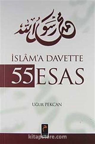 İslam'a Davette 55 Esas