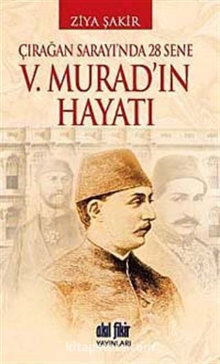 V. Murad'ın Hayatı