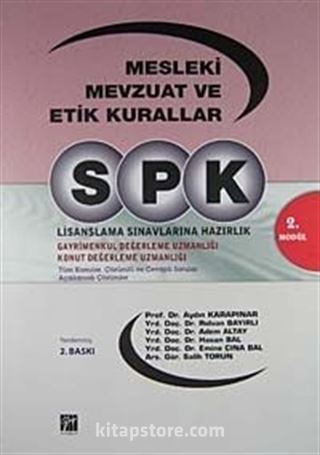 SPK / Mesleki Mevzuat ve Etik Kurallar