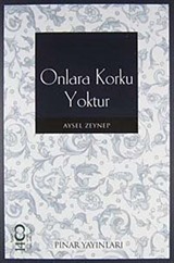 Onlara Korku Yoktur