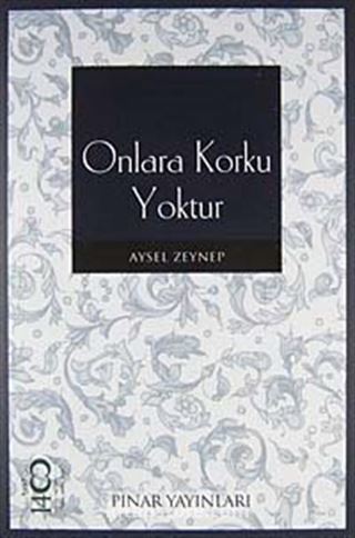 Onlara Korku Yoktur