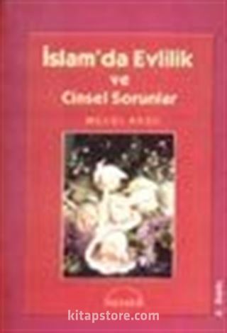 İslamda Evlilik ve Cinsel Sorunlar