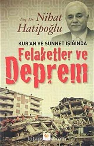 Kur'an ve Sünnet Işığında Felaketler ve Deprem