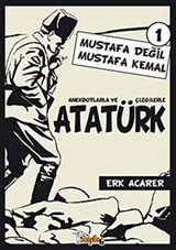 Mustafa Değil Mustafa Kemal 1