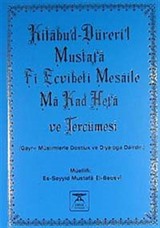 Kitabü'd-Düreri'l-Mustafa Fi Ecvibeti Mesaile Ma Kad Hefa ve Tercümesi