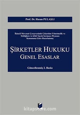 Şirketler Hukuku Genel Esaslar